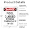 Signmission Portrait Pool Closed Strong Chemicals In Use Danger Sign, Plastic, 7in W x 10in L, 2PK OS-2PACK-DS-P-710-V-1625 - alternate 5